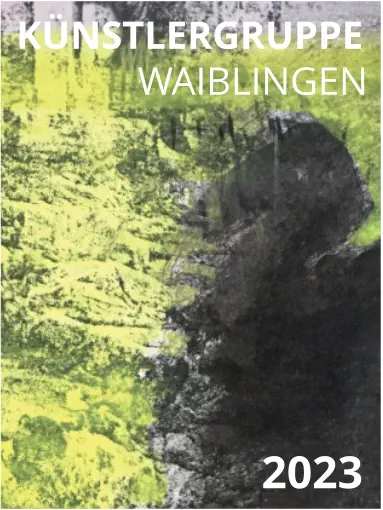 KÜNSTLERGRUPPE   WAIBLINGEN 2023